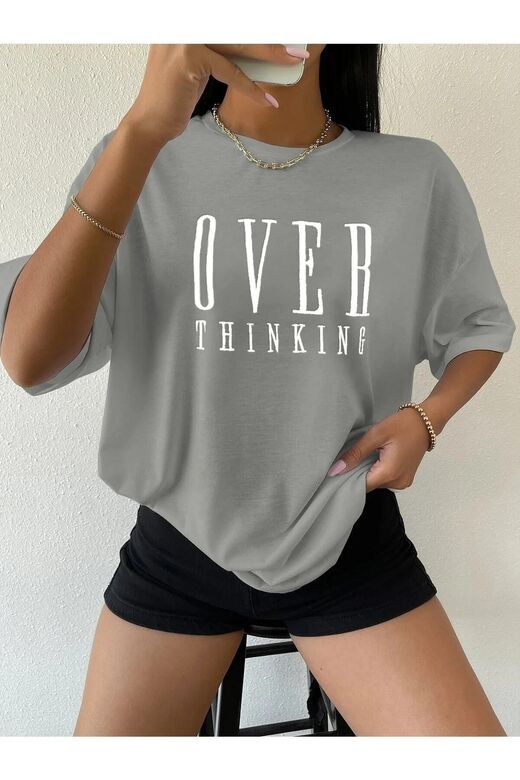 Kadın Boyamalı Gri Over Thinking Baskılı Oversize T-shirt