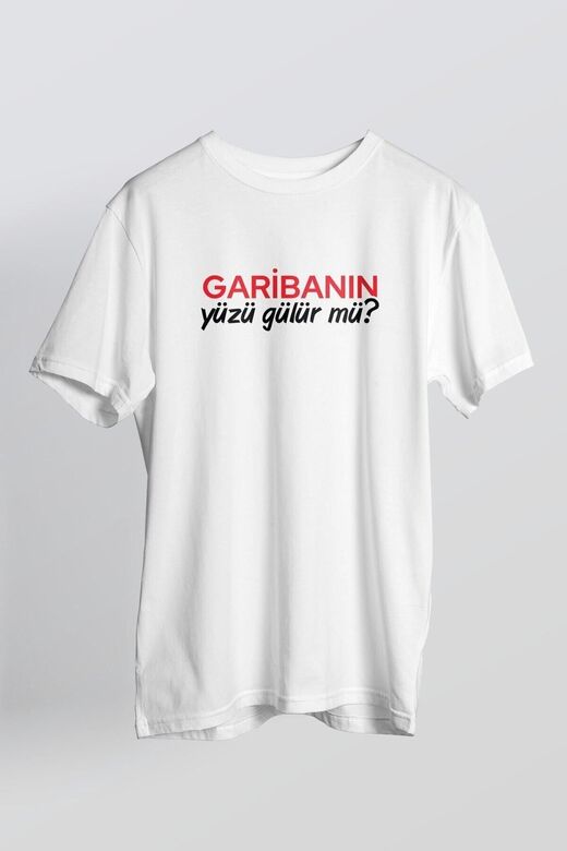 Garibanın Yüzü Gülürmü Yazılı Beyaz T-shirt