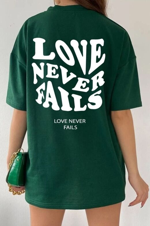 Unisex Love Never Fails Baskılı T-shirt