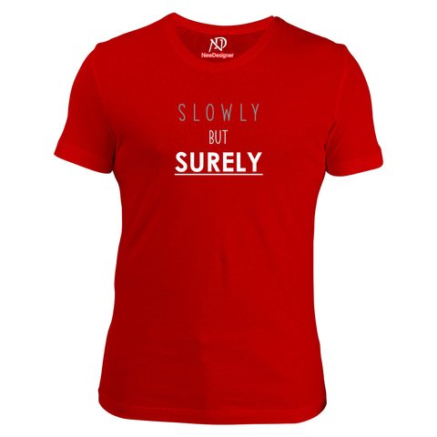 Erkek Bisiklet Yaka Kırmızı Tshirt Slowly But Surely