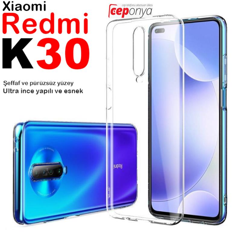 Xiaomi Redmi K30 İnce Esnek Sararmaz Şeffaf Süper Silikon Kılıf